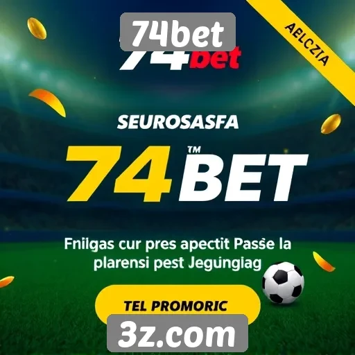 74bet lança novas promoções para atrair jogadores